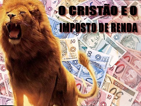 CRISTAO E O IMPOSTO DE RENDA